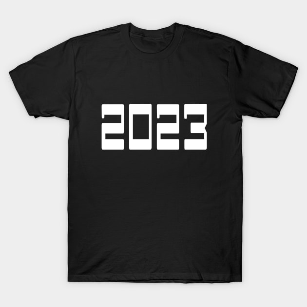 FUNNY NEW YEARS EVE 2023 FUTURISTIC FONT T-Shirt by Scarebaby